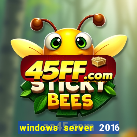 windows server 2016 download iso pt br